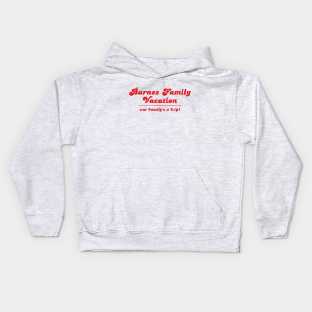 Barnes Family Vacation Kids Hoodie by Roufxis